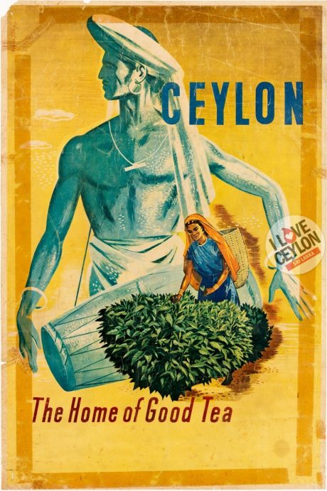 A poster designed by a British designer in order to promote Ceylon Tea and Tourism